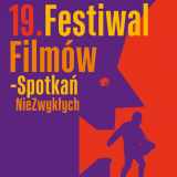 Festiwal Filmów - Spotkań Niezwykłych