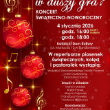 Nowy dodatkowy termin / KONCERT ŚWIĄTECZNO-NOWOROCZNY "Co nam w duszy gra?"