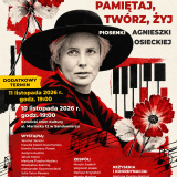 Dodatkowy termin koncertu „Pamiętaj, twórz, żyj” – piosenki Agnieszki Osieckiej