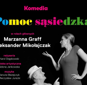 Spektakl "Pomoc sąsiedzka"