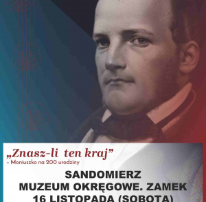 Koncert pt. „Znasz-li ten kraj” – Moniuszko na dwusetne urodziny