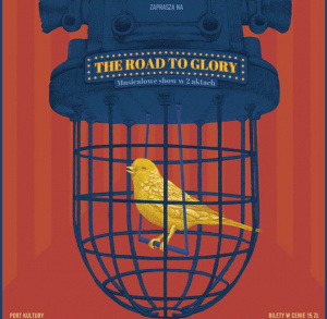 MUSICALOWE SHOW pt. „THE ROAD TO GLORY”