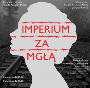 Spektakl pod tytułem „Imperium za mgłą”