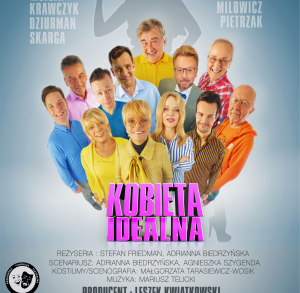 "Kobieta idealna" - spektakl