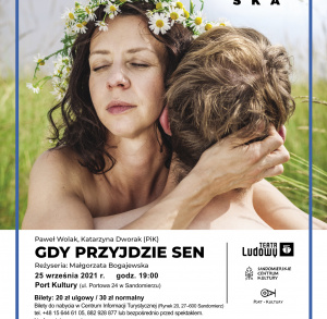Spektakl pt. „Gdy przyjdzie sen”