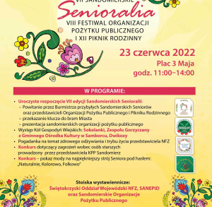 VII Sandomierskie Senioralia VIII Festiwal Organizacji Pożytku Publicznego i XII Piknik Rodzinny