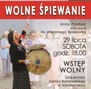 „Wolne Śpiewanie” na dziedzińcu Zamku Królewskiego w Sandomierzu