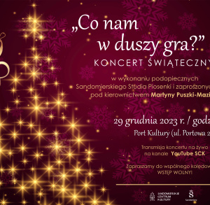 Koncert świąteczny pt. "Co nam w duszy gra?"