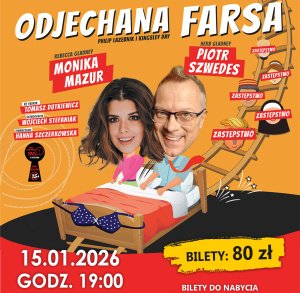 Spektakl "Odjechana farsa"
