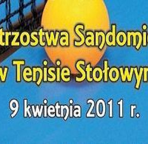 Otwarte Mistrzostwa Sandomierza w Tenisie Stołowym