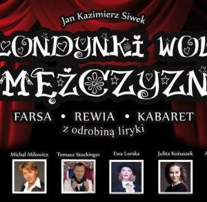 Spektakl pt. "Blondynki wolą mężczyzn" - odwołany