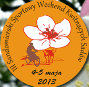 III Sandomierski Sportowy Weekend Kwitnących Sadów