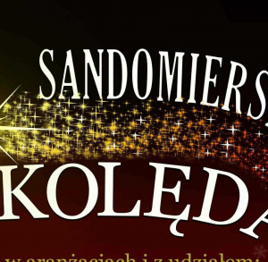 Koncert "Sandomierska kolęda"