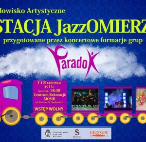 Widowisko Artystyczne "STACJA JazzOMIERZ"