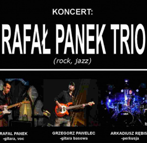 Koncert zespołu Rafał Panek Trio