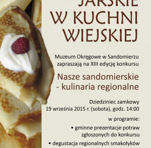 XIII Edycja Konkursu „Nasze sandomierskie – kulinaria regionalne”