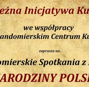 Sandomierskie Spotkania z Kulturą : Narodziny Polski