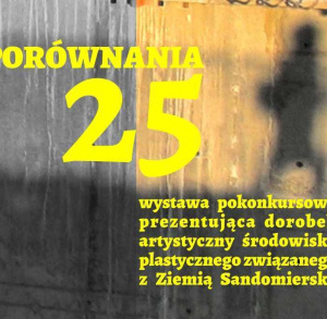 Wernisaż wystawy pokonkursowej “PORÓWNANIA 25”