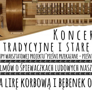 "Pieśni przekazane - pieśni niezapomniane” - koncert