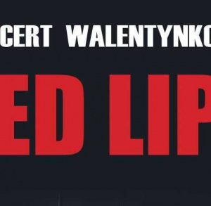 Walentynkowy koncert Red Lips