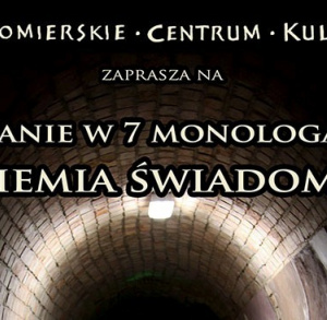 Zwiedzanie w 7 monologach pt. "Podziemia świadomości"