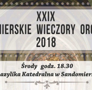 XXIX Sandomierskie Wieczory Organowe