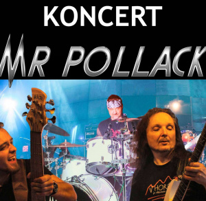 Koncert Mr Pollack