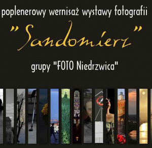 Wernisaż wystawy fotografii pt. "Sandomierz"