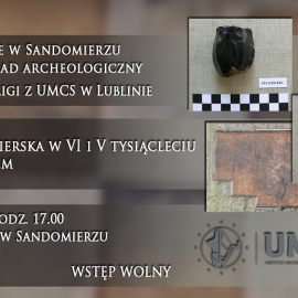 Wykład archeologiczny zatytułowany „Wyżyna Sandomierska w VI i V tysiącleciu przed Chrystusem”