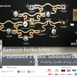 Kamoccy herbu Jelita – ziemianie z okolic Sandomierza Wykład w Zamku Królewskim w Sandomierzu