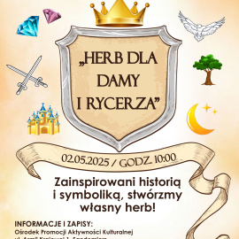 Majowe warsztaty rodzinne "Herb dla damy i rycerza"
