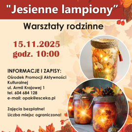 "Jesienne lampiony" warsztaty rodzinne
