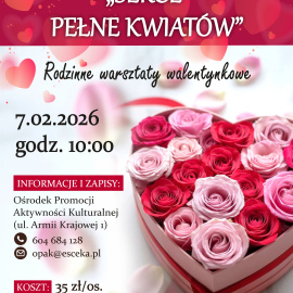 "Serce pełne kwiatów" - rodzinne warsztaty walentynkowe w OPAKu