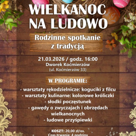 „Wielkanoc na ludowo” w Dworku Koćmierzów