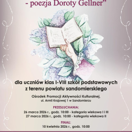 III Konkurs Recytatorski „Słowem malowane. Rym, rytm i trochę zmieszania – poezja Doroty Gellner”