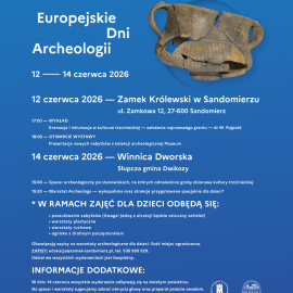 Europejskie Dni Archeologii 2026 z Muzeum Zamkowym w Sandomierzu