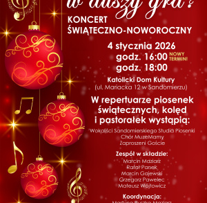 Nowy dodatkowy termin / KONCERT ŚWIĄTECZNO-NOWOROCZNY "Co nam w duszy gra?"